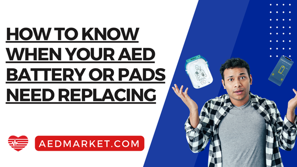 How to Know When Your AED Battery or Pads Need Replacing